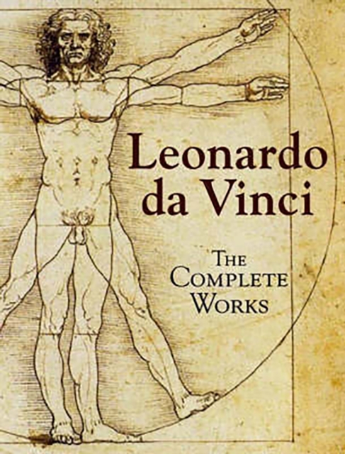 Leonardo Da Vinci : The Complete Works, Hardback Book
