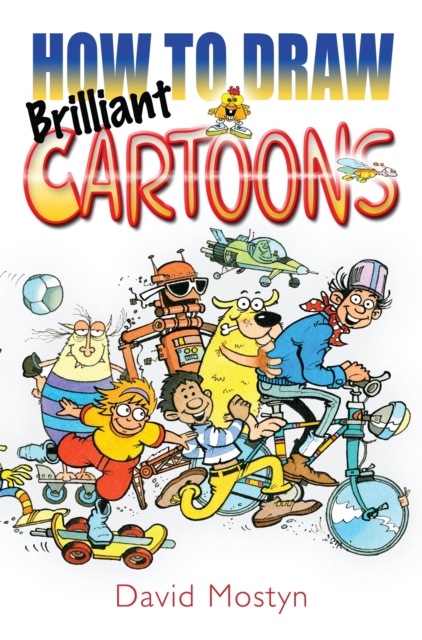 How to Draw Brilliant Cartoons, Paperback / softback Book