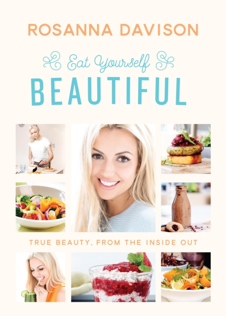 Eat Yourself Beautiful, EPUB eBook
