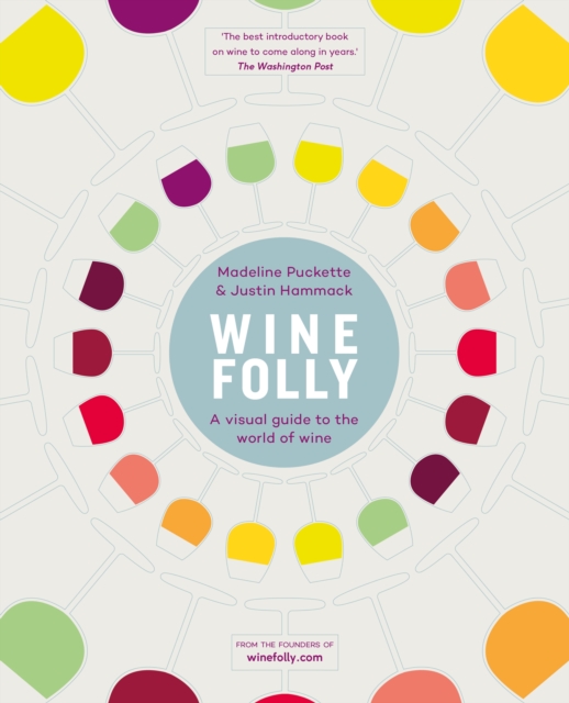 Wine Folly : A Visual Guide to the World of Wine, EPUB eBook