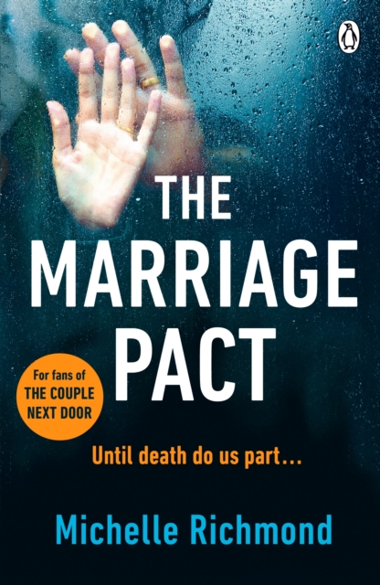The Marriage Pact : The bestselling thriller for fans of THE COUPLE NEXT DOOR, Paperback / softback Book