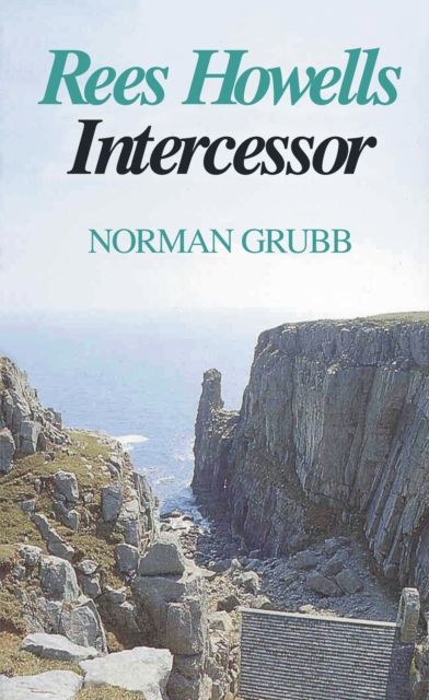Rees Howells : Intercessor, EPUB eBook