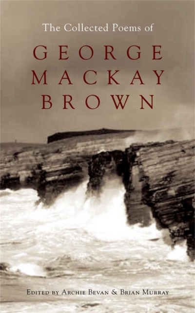 The Collected Poems of George Mackay Brown, Paperback / softback Book