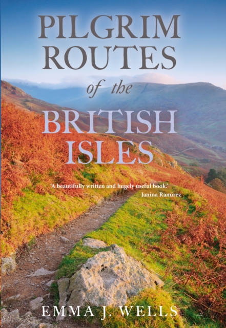 Pilgrim Routes of the British Isles, Hardback Book