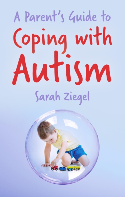 Parent's Guide to Coping with Autism, EPUB eBook
