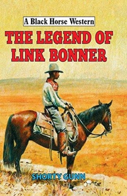 The Legend of Link Bonner, Hardback Book