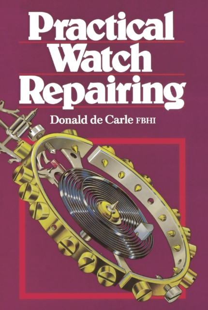 Practical Watch Repairing, EPUB eBook