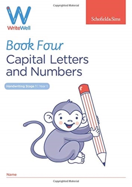 WriteWell 4: Capital Letters and Numbers, Year 1, Ages 5-6, Paperback / softback Book