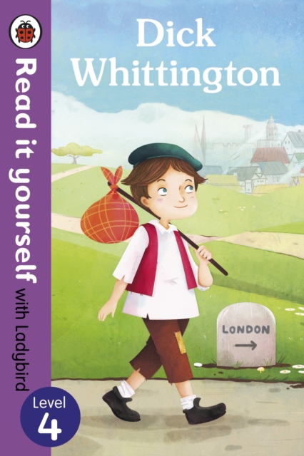 Dick Whittington - Read it yourself with Ladybird: Level 4, Paperback / softback Book