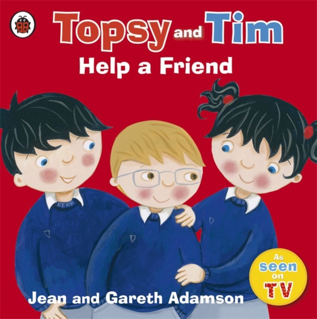 Topsy and Tim: Help a Friend : A story about bullying and friendship, Paperback / softback Book