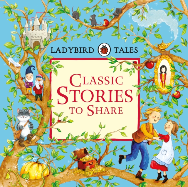 Ladybird Tales: Classic Stories to Share, Hardback Book