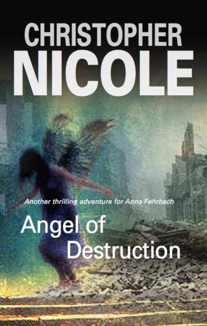 Angel of Destruction, Hardback Book