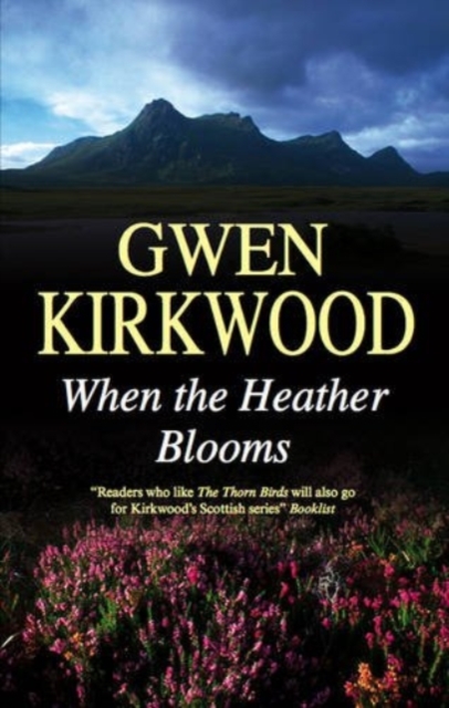 When the Heather Blooms, Hardback Book
