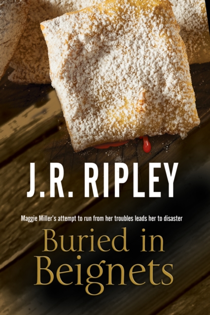Buried in Beignets : A New Murder Mystery Set in Arizona, Hardback Book