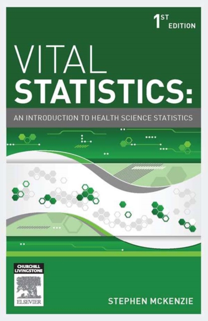 Vital statistics - E-Book : An introduction to health science statistics, EPUB eBook