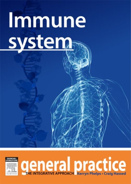 Immune System : General Practice: The Integrative Approach, EPUB eBook
