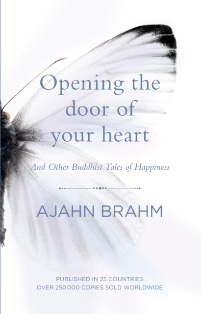Opening the Door of Your Heart : And other Buddhist tales of happiness, EPUB eBook
