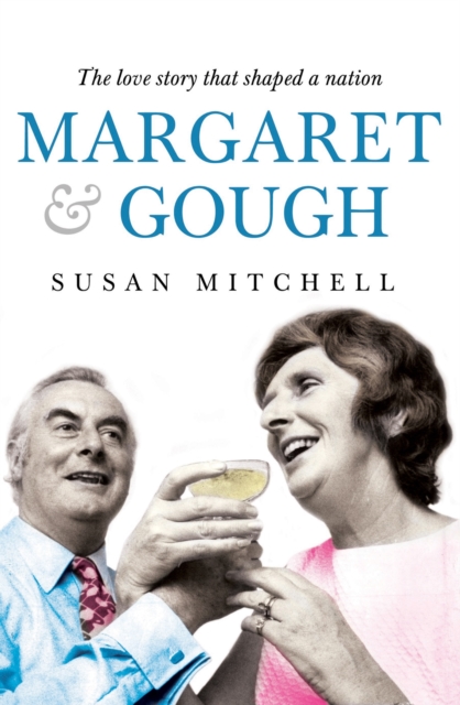 Margaret & Gough : The love story that shaped a nation, EPUB eBook