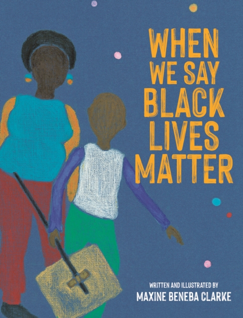 When We Say Black Lives Matter, EPUB eBook