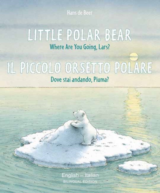 Little Polar Bear - English/Italian, Paperback / softback Book