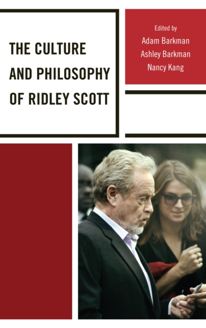The Culture and Philosophy of Ridley Scott, EPUB eBook