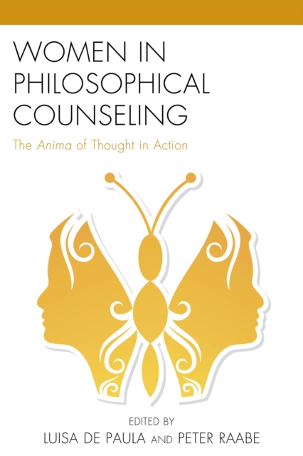Women in Philosophical Counseling : The Anima of Thought in Action, EPUB eBook