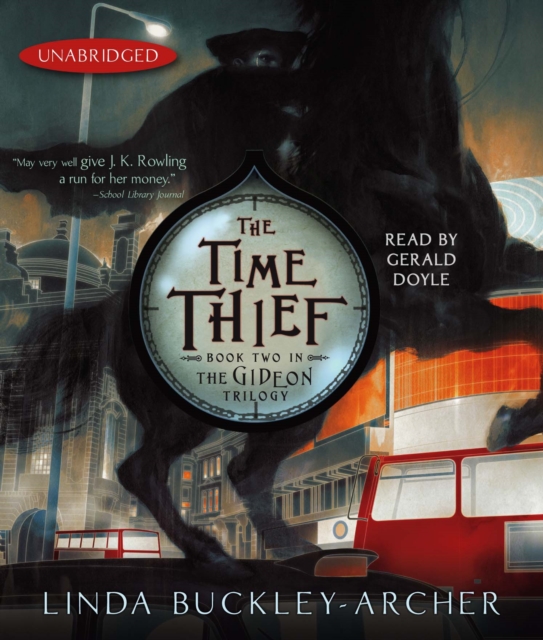The Time Thief : #2 in the Gideon Trilogy, eAudiobook MP3 eaudioBook