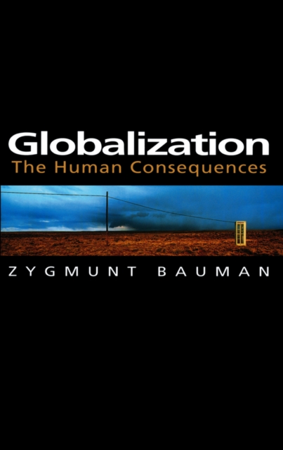 Globalization : The Human Consequences, Paperback / softback Book