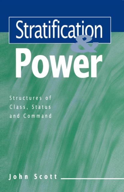 Stratification and Power : Structures of Class, Status and Command, EPUB eBook