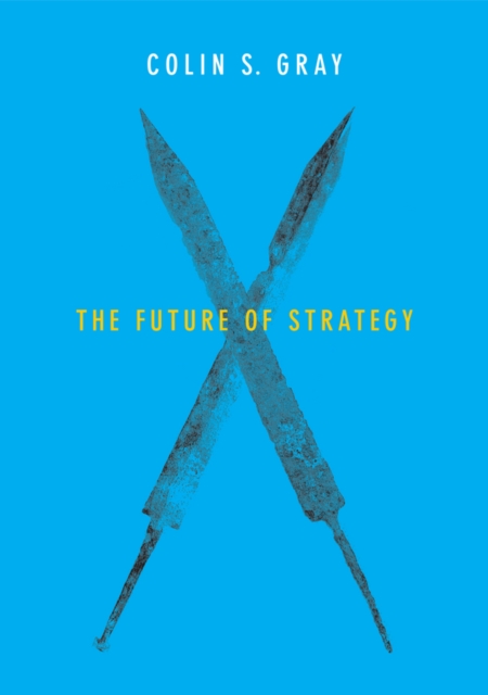 The Future of Strategy, Paperback / softback Book