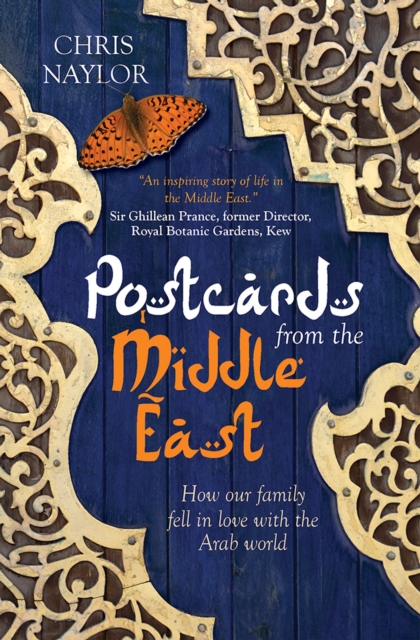 Postcards from the Middle East : How our family fell in love with the Arab world, EPUB eBook