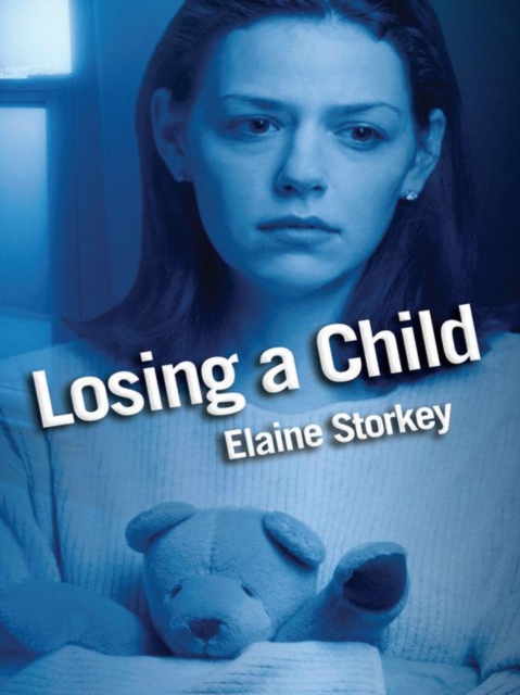 Losing a Child : Finding a path through the pain, EPUB eBook