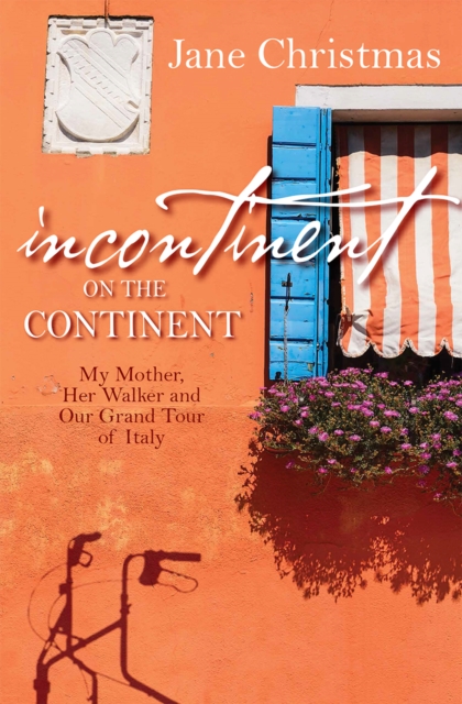 Incontinent on the Continent, Paperback / softback Book