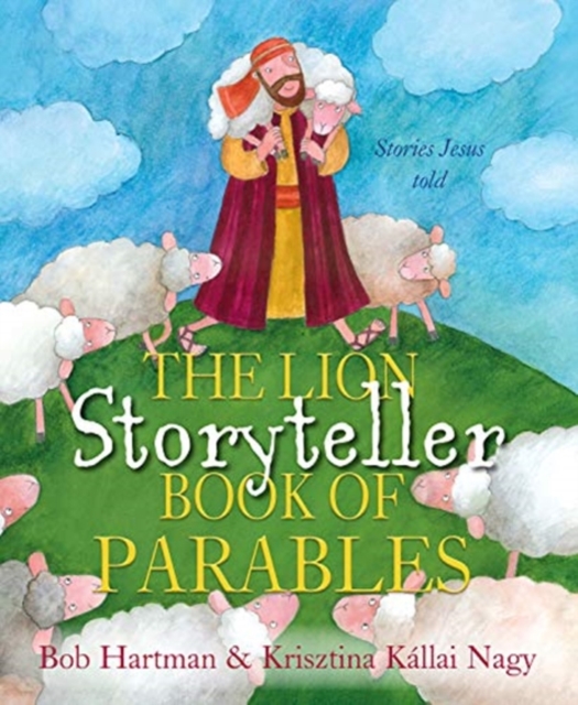 The Lion Storyteller Book of Parables, Paperback / softback Book