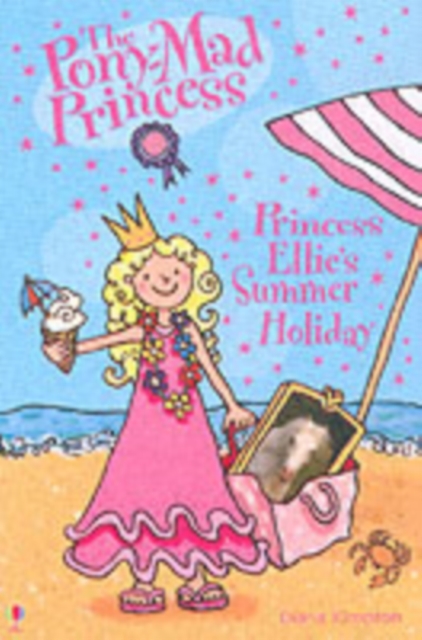 Princess Ellie's Summer Holiday, Paperback / softback Book