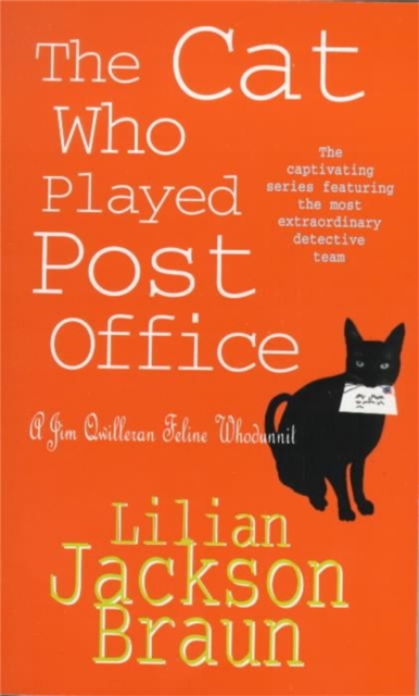 The Cat Who Played Post Office (The Cat Who… Mysteries, Book 6) : A cosy feline crime novel for cat lovers everywhere, Paperback / softback Book