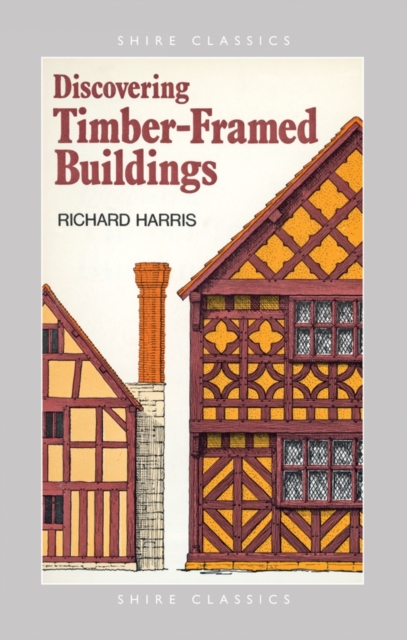 Discovering Timber-framed Buildings, Paperback / softback Book