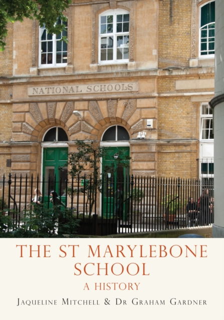 The St Marylebone School : A History, EPUB eBook