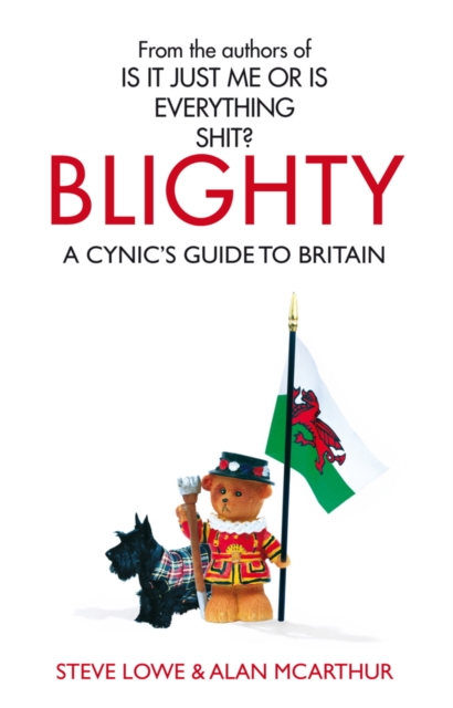 Blighty : The Quest for Britishness, Britain, Britons, Britishness and The British, EPUB eBook