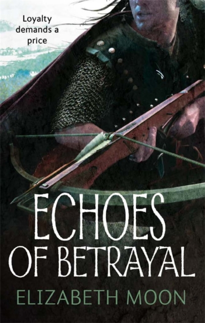 Echoes Of Betrayal : Paladin's Legacy: Book Three, EPUB eBook