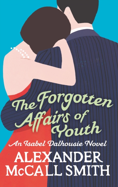 The Forgotten Affairs Of Youth, EPUB eBook