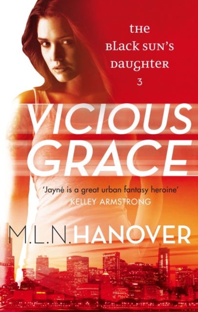 Vicious Grace : Black Sun's Daughter: Book Three, EPUB eBook