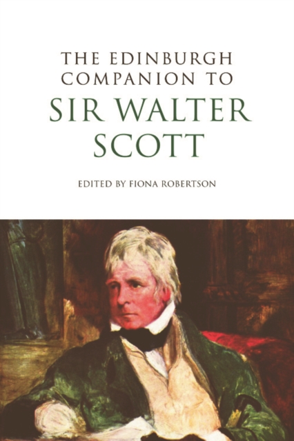 The Edinburgh Companion to Sir Walter Scott, Paperback / softback Book