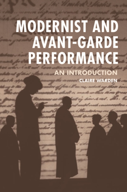 Modernist and Avant-Garde Performance : An Introduction, EPUB eBook