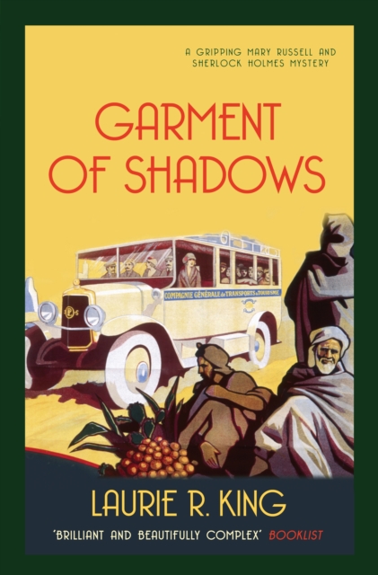 Garment of Shadows : A captivating mystery for Mary Russell and Sherlock Holmes, Paperback / softback Book