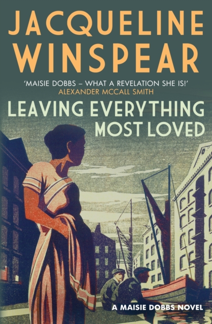 Leaving Everything Most Loved : The bestselling inter-war mystery series, Paperback / softback Book