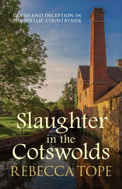 Slaughter in the Cotswolds : The enthralling cosy crime series, Paperback / softback Book