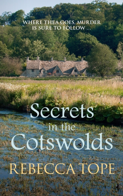 Secrets in the Cotswolds : The captivating cosy crime series, Paperback / softback Book