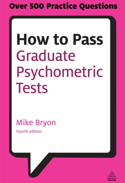 How to Pass Graduate Psychometric Tests : Essential Preparation for Numerical and Verbal Ability Tests Plus Personality Questionnaires, EPUB eBook