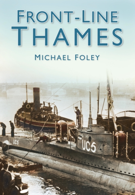 Front-Line Thames, EPUB eBook